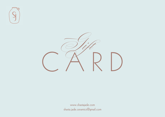 Gift Card for Shasta Jade Ceramics